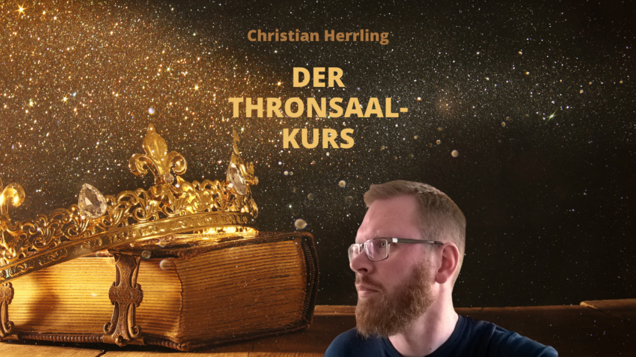 Thronsaal-Kurs