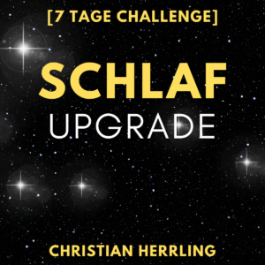 7 Tage Challenge Schlaf-Upgrade